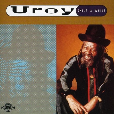 U-Roy - Smile A While CD