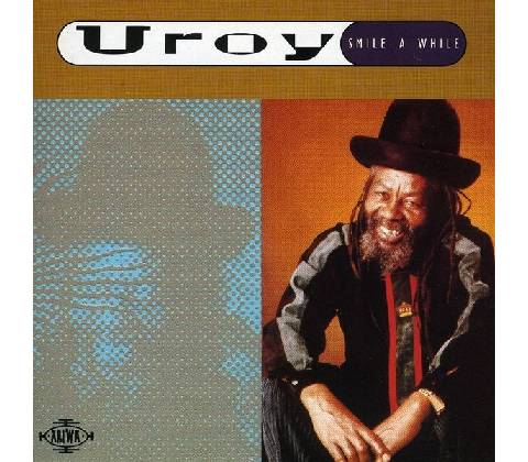 U-Roy - Smile A While CD