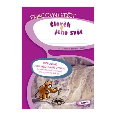 Člověk a jeho svět pro 4. ročník základní školy