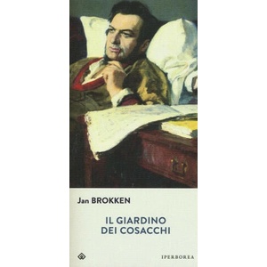 Il giardino dei cosacchi | Jan Brokken, C. Cozzi, C. Di Palermo (ISBN: 9788870914719)