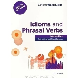 Idioms and Phrasal Verbs with Answer Key | Ruth Gairns, Stuart Redman (ISBN: 9780194620123)