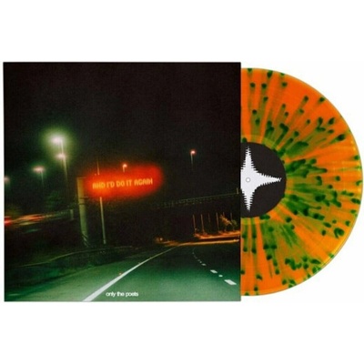 Only The Poets - And I'd Do It Again (Limited Edition) LP