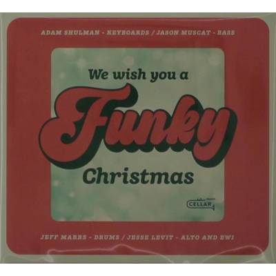 SHULMAN, ADAM - WE WISH YOU A FUNKY CHRISTMAS CD