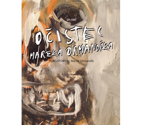 Očistec Mareka Ormandíka - Jiří Olič