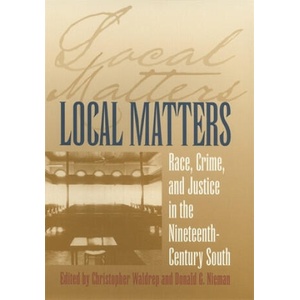Local Matters | Ariela J. Gross, Judith Schafer, Laura Edwards (ISBN: 9780820340814)