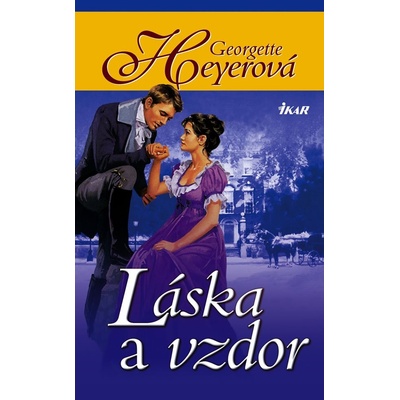 Láska a vzdor - Georgette Heyerová