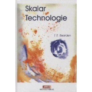 Skalar Technologie | Tom E. Bearden (ISBN: 9783895392504)