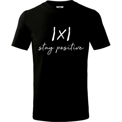 Absolutní hodnota stay positive tričko dětské bavlněné černá