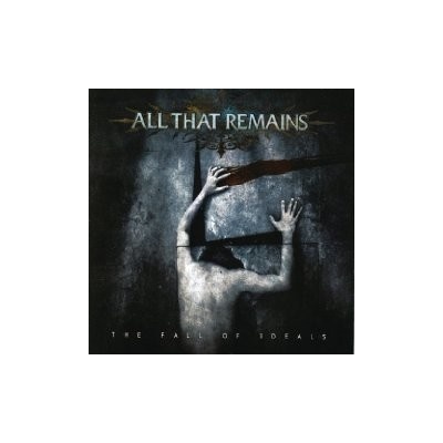 All That Remains - Fall Of Ideals CD