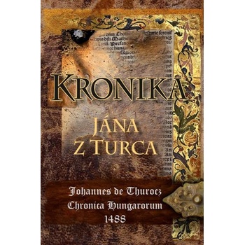 Kronika Jána z Turca, 2. vydanie