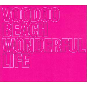 Voodoo Beach - Wonderful Life (Limited Edition) (LP) (4251896103313)