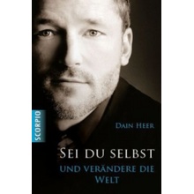 Sei du selbst und verändere die Welt