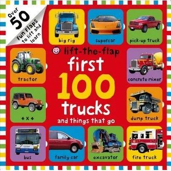 Image 1 of First 100 Trucks and Things That Go Lift-the-Flap | Nicola Friggens, Sarah Powell, Amy Oliver