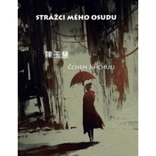 Strážci mého osudu Čchen Jü-chuej CZ
