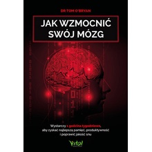 Jak wzmocnić swój mózg