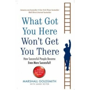 What Got You Here Won't Get You There (2008)
