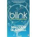 Blink: The Power of Thinking ...