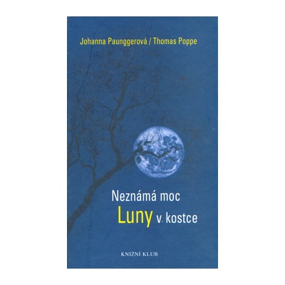 Neznámá moc Luny v kostce
