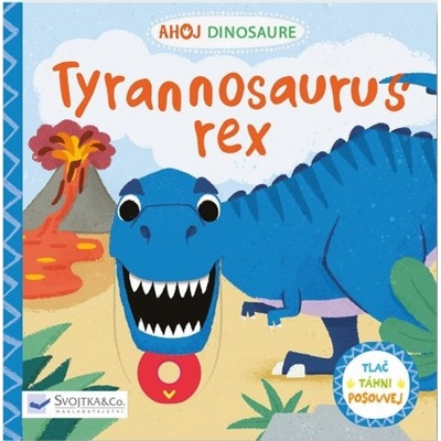 Ahoj Dinosaure / Tyrannosaurus Rex - Peskimo