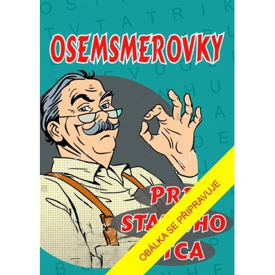 Osemsmerovky pre starého otca