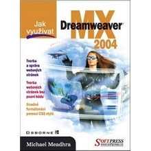 Jak využívat Dreamweaver MX 2004