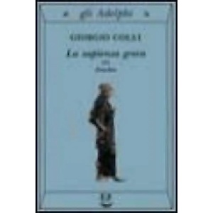 La sapienza greca. Eraclito | Giorgio Colli (ISBN: 9788845909832)