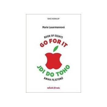 Go for it Jdi do toho