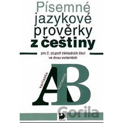 Písemné jazykové prověrky z češtiny ve dvou variantách