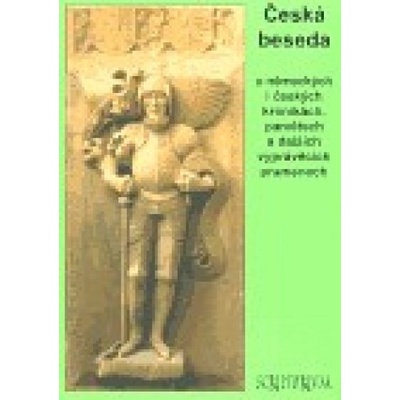 Česká beseda o německých i českých kronikách, pamětech a dalších vyprávěcích pramenech 2