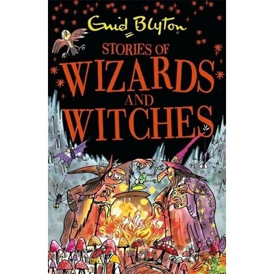 Stories of Wizards and Witches - Contains 25 classic Blyton Tales Blyton EnidPaperback