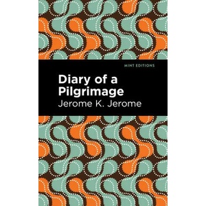 Diary of a Pilgrimage (ISBN: 9781513278506)