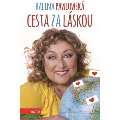 Cesta za láskou - Halina Pawlowská, Lubomír Teprt