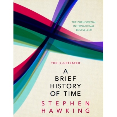 Illustrated Brief History of Time Hawking Stephen