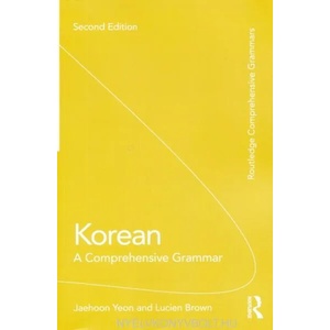 Korean | Yeon, Jaehoon (School of African and Oriental Studies, University of London, UK), Lucien (The University of Oregon) Brown (ISBN: 9781138064492)