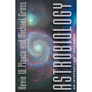 Astrobiology | Kevin W. Plaxco, Michael Gross (ISBN: 9781421441283)