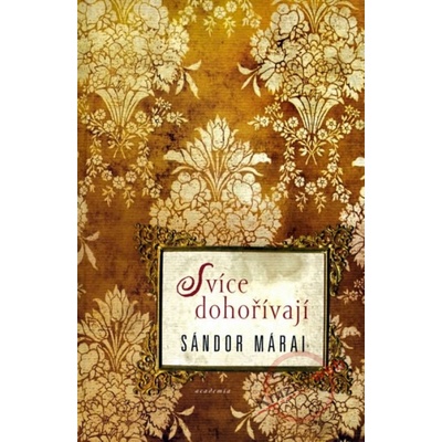Svíce dohořívají Sándor Márai CZ