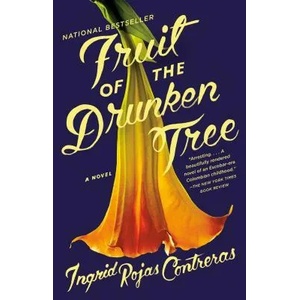 Fruit of the Drunken Tree | Ingrid Rojas Contreras (ISBN: 9780525434313)