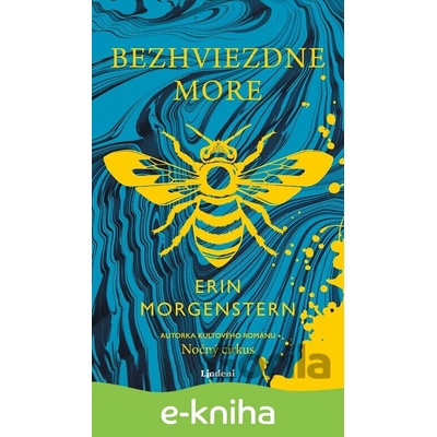 Bezhviezdne more - Erin Morgenstern