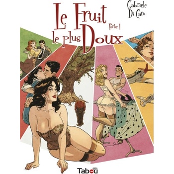 TABOU Le fruit le plus doux, partie 1 | Di Caro
