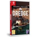 Hry na Nintendo Switch Dredge (Deluxe Edition)