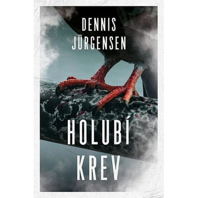 Holubí krev - Dennis Jürgensen