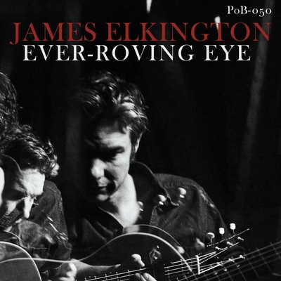 James Elkington - Ever-Roving Eye (Limited Edition) (Green Glass Coloured) LP