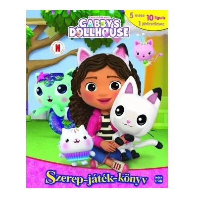 Móra könyvkiadó Gabi's Dollhouse: книга за ролеви игри с минифигурки