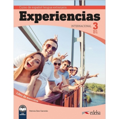 Experiencias Internacional 3 B1 - Encina Alonso, Geni Alonso, Susana Ortiz, Patricia Sáez Garcerán