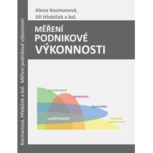 Měření podnikové výkonosti Kocmanová Alena, Hřebíček Jiří a kol.