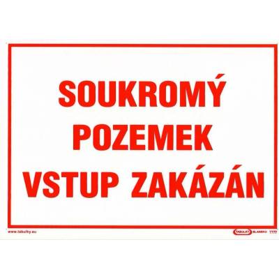 SOUKR. POZ. - VSTUP ZAKÁZÁN PLAST A3 - 77777