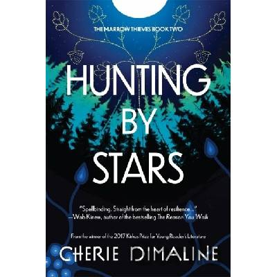 Hunting by Stars - Cherie Dimaline