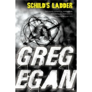 Schild's Ladder (ISBN: 9780575082069)