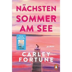 Nächsten Sommer am See | Carolin Müller (ISBN: 9783328110941)