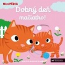 Dobrý deň mačiatko!